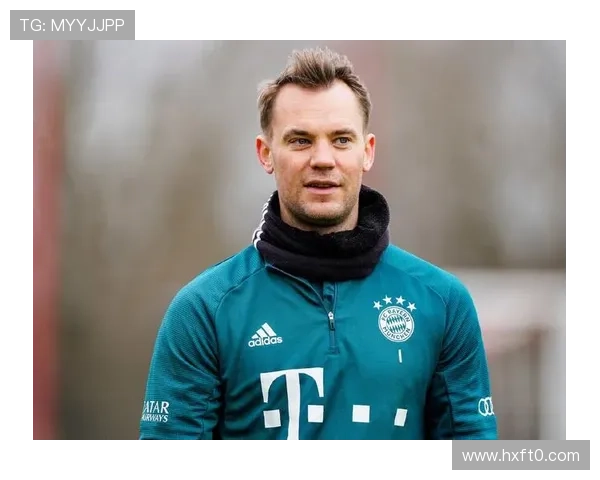 诺伊尔在拜仁慕尼黑的角色与近期表现分析