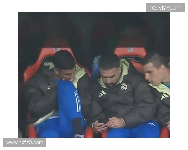 卡瓦哈尔比赛阅读能力持续提升，防守预判与出球表现稳健